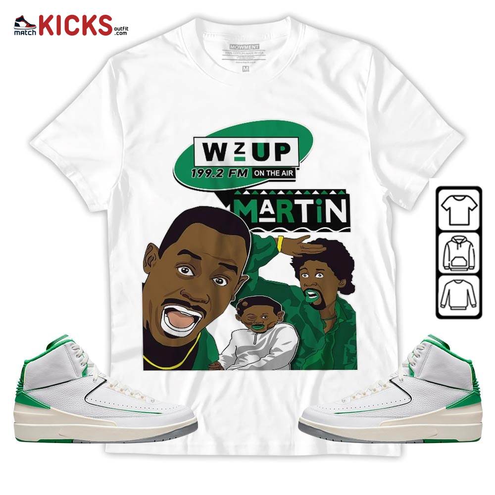 Martin Tv 90s Melanin Got Em 1 Sneaker Shirt Match Lucky Green 2s, Jordan 2 Lucky Green MKO Sweatshirt
