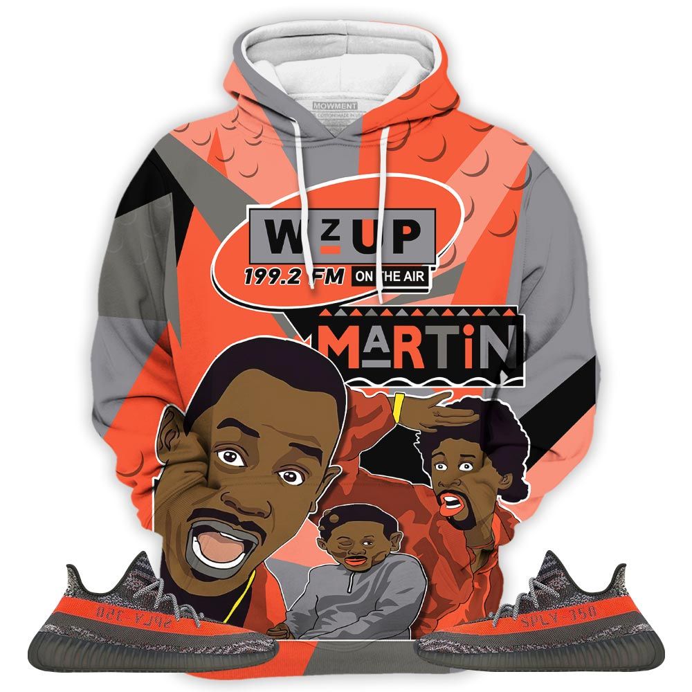 Martin Tv 90S Melanin Got Em Sneaker Shirt Match Boots 350 V2 Dark Beluga, Yeezy 350 V2 Carbon Beluga Hoodie Sweatshirt Tee All Over Print MKO Shirt