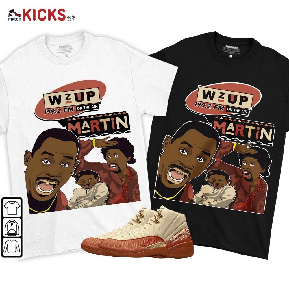Martin Tv 90s Melanin Got Em Sneaker Shirt Match Eastside Golf 12s, Jordan 12 Retro Eastside Golf MKO T-Shirt