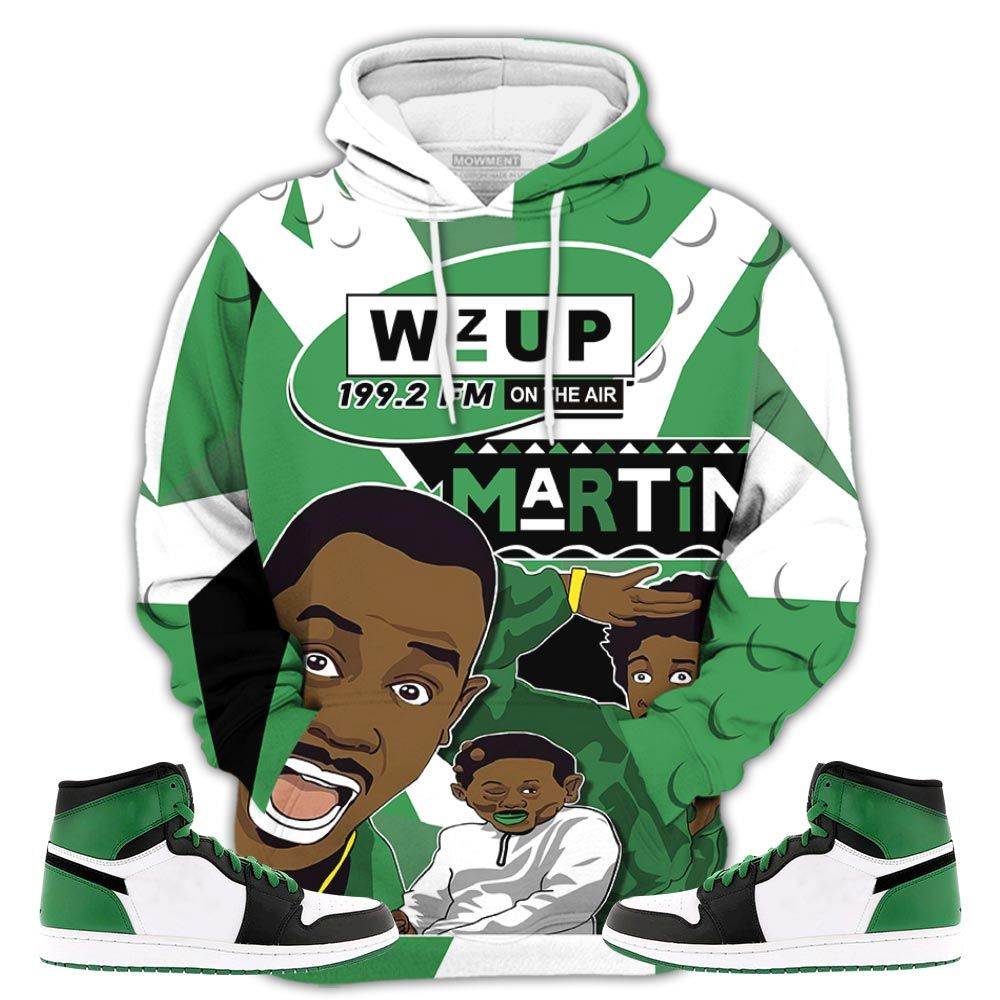 Martin Tv 90S Melanin Got Em Sneaker Shirt Match Lucky Green 1S, Jordan 1 Lucky Green Hoodie Sweatshirt Tee All Over Print MKO Shirt Martin Tv 90S Melanin Got Em Sneaker Shirt Match Lucky Green 1S, Jordan 1 Lucky Green Hoodie Sweatshirt Tee All Over Print MKO Shirt
