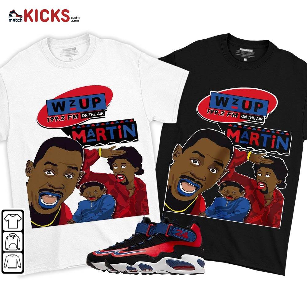 Martin Tv 90s Melanin Got Em Sneaker Shirt Match Max 1 Navy Red Black, Air Griffey Max 1 Black Red Navy Blue MKO T-Shirt Martin Tv 90s Melanin Got Em Sneaker Shirt Match Max 1 Navy Red Black, Air Griffey Max 1 Black Red Navy Blue MKO T-Shirt