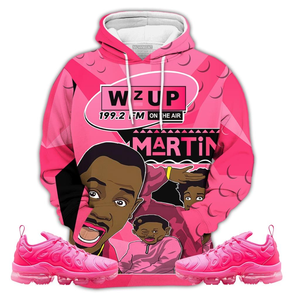 Martin Tv 90S Melanin Got Em Sneaker Shirt Match Plus Triple Pink, Air Vapormax Plus Triple Pink Hoodie Sweatshirt Tee All Over Print MKO Shirt