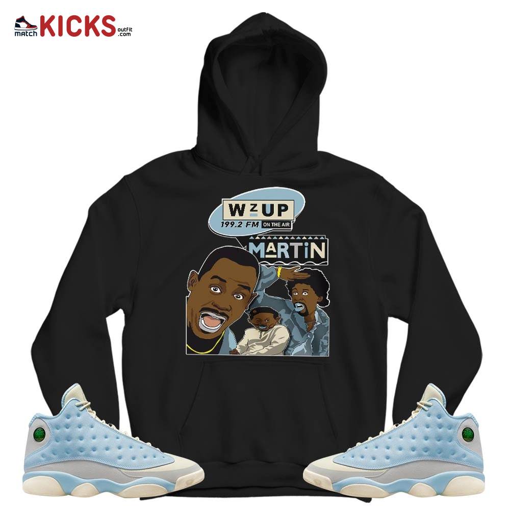 Martin Tv 90s Melanin Got Em Sneaker Shirt Match SoleFly 13s, Jordan 13 Retro SoleFly MKO T-Shirt Martin Tv 90s Melanin Got Em Sneaker Shirt Match SoleFly 13s, Jordan 13 Retro SoleFly MKO T-Shirt