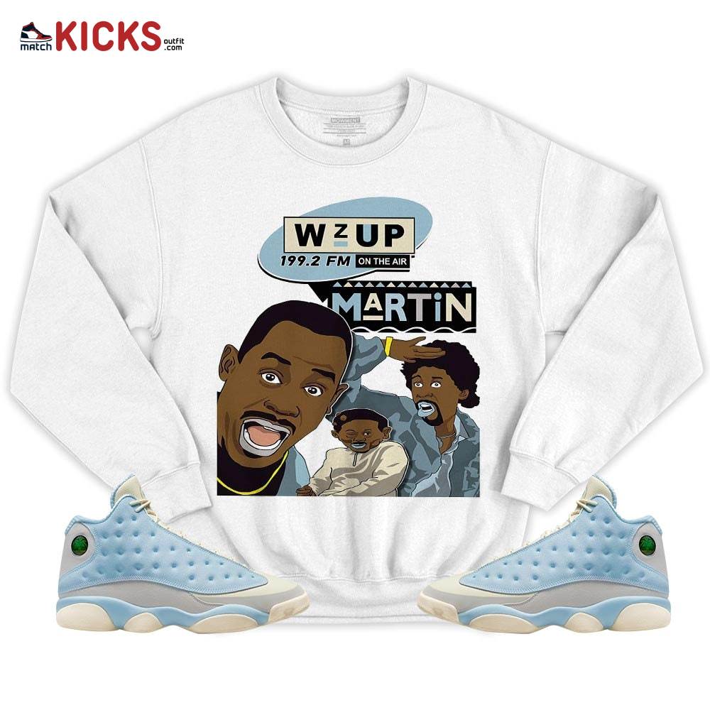Martin Tv 90s Melanin Got Em Sneaker Shirt Match SoleFly 13s, Jordan 13 Retro SoleFly MKO T-Shirt Martin Tv 90s Melanin Got Em Sneaker Shirt Match SoleFly 13s, Jordan 13 Retro SoleFly MKO T-Shirt
