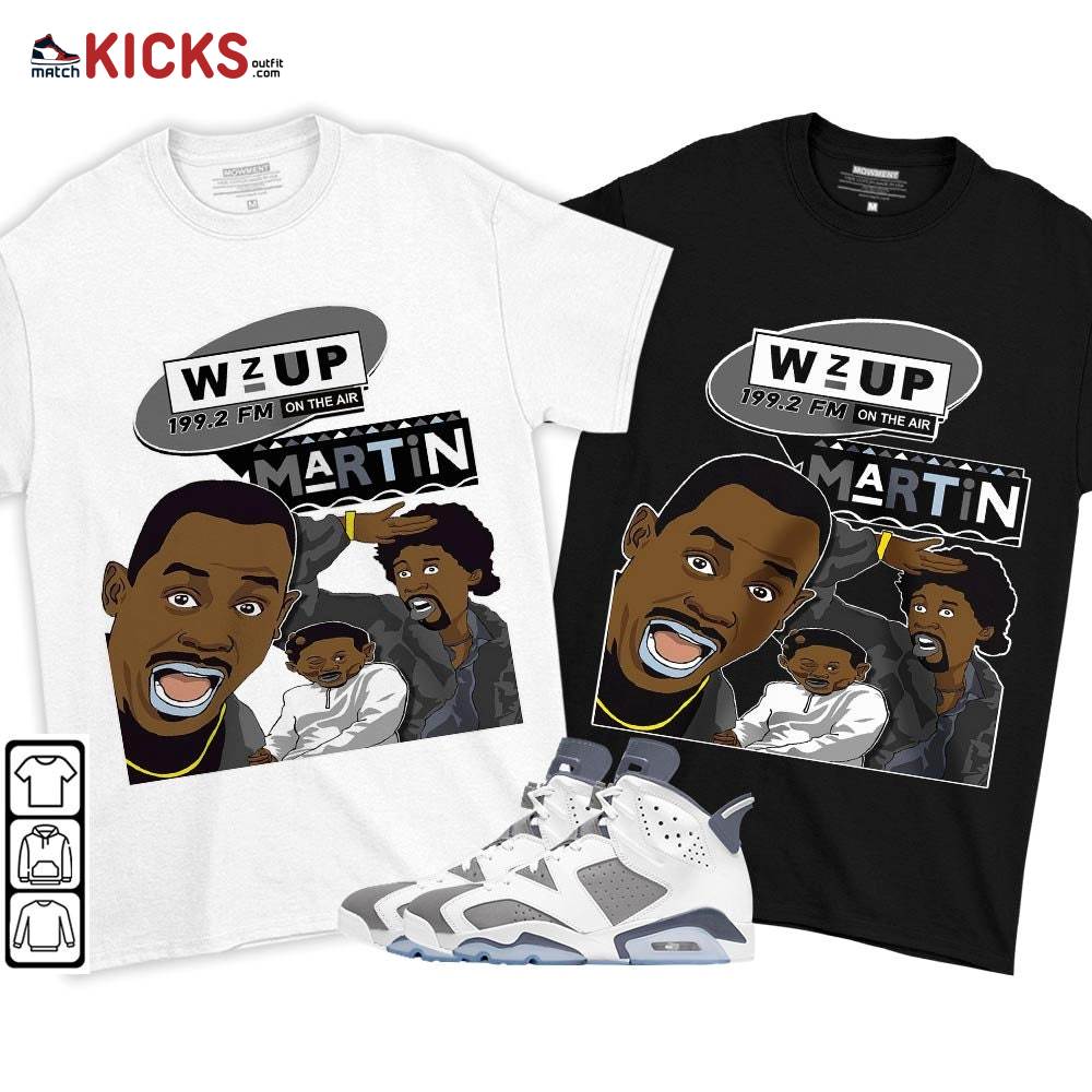 Martin Tv 90s Melanin Sneaker Shirt Match Retro Cool Grey 6s, Jordan 6 Cool Grey MKO T-Shirt Martin Tv 90s Melanin Sneaker Shirt Match Retro Cool Grey 6s, Jordan 6 Cool Grey MKO T-Shirt