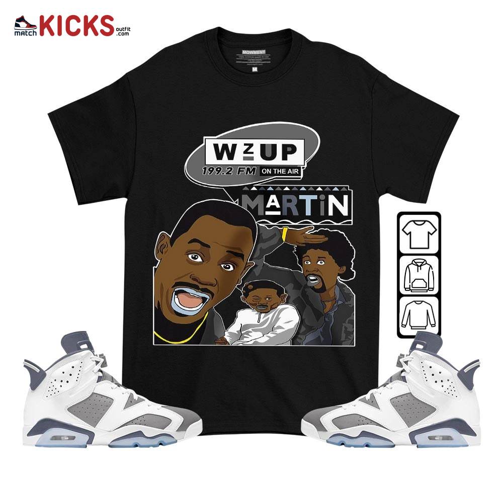 Martin Tv 90s Melanin Sneaker Shirt Match Retro Cool Grey 6s, Jordan 6 Cool Grey MKO T-Shirt