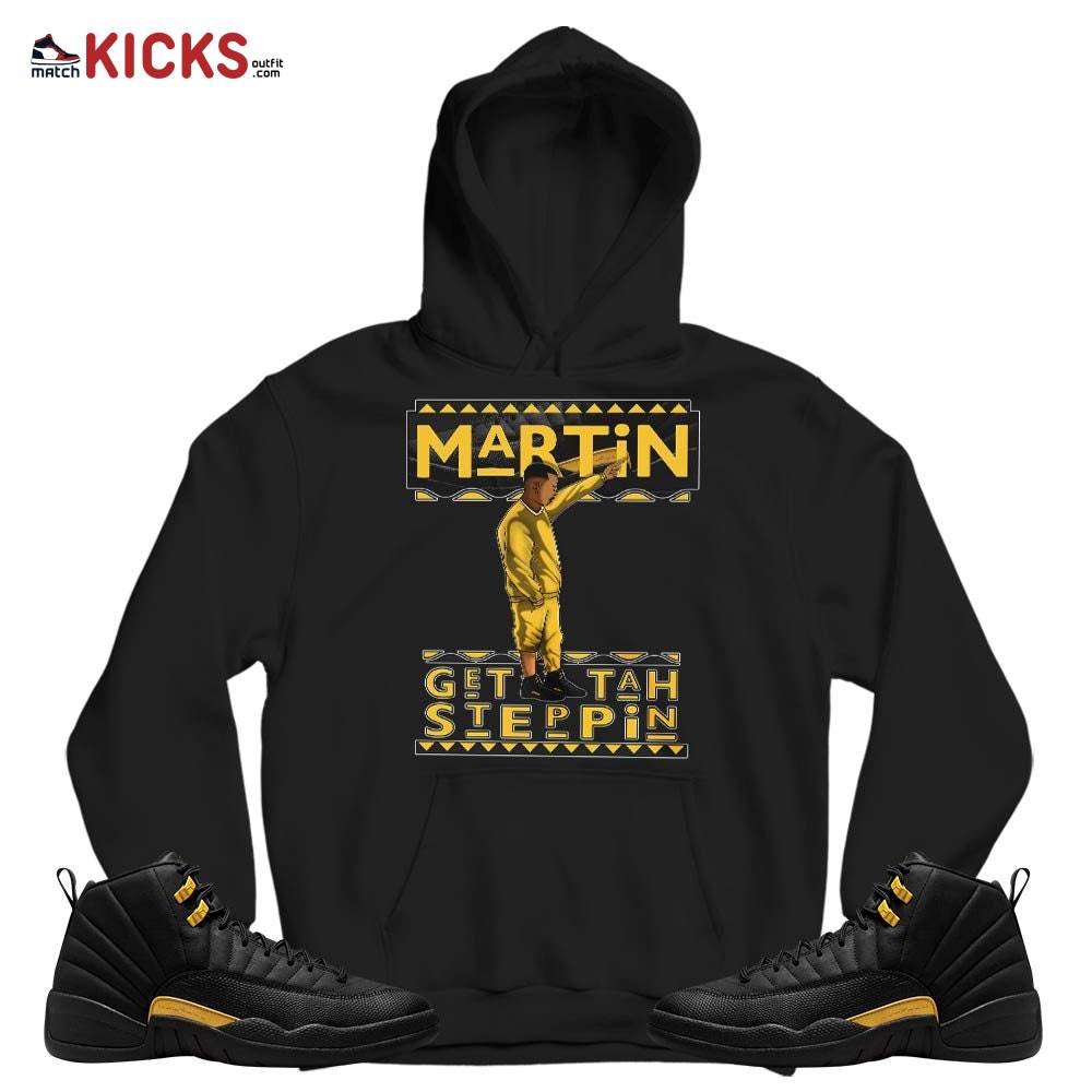 Martin Tv Got Em Sneaker Shirt Match Black Taxi 12s, Jordan 12 Retro Black Taxi MKO T-Shirt Martin Tv Got Em Sneaker Shirt Match Black Taxi 12s, Jordan 12 Retro Black Taxi MKO T-Shirt