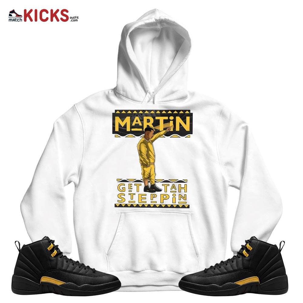 Martin Tv Got Em Sneaker Shirt Match Black Taxi 12s, Jordan 12 Retro Black Taxi MKO T-Shirt Martin Tv Got Em Sneaker Shirt Match Black Taxi 12s, Jordan 12 Retro Black Taxi MKO T-Shirt