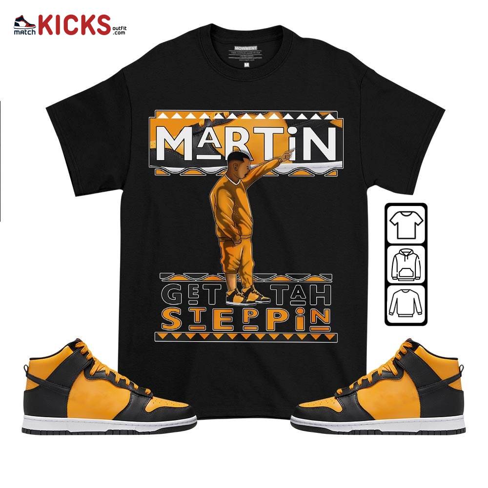Martin Tv Got Em Sneaker Shirt Match Dunk Reverse Goldenrod, Dunk High Bruce Lee MKO T-Shirt