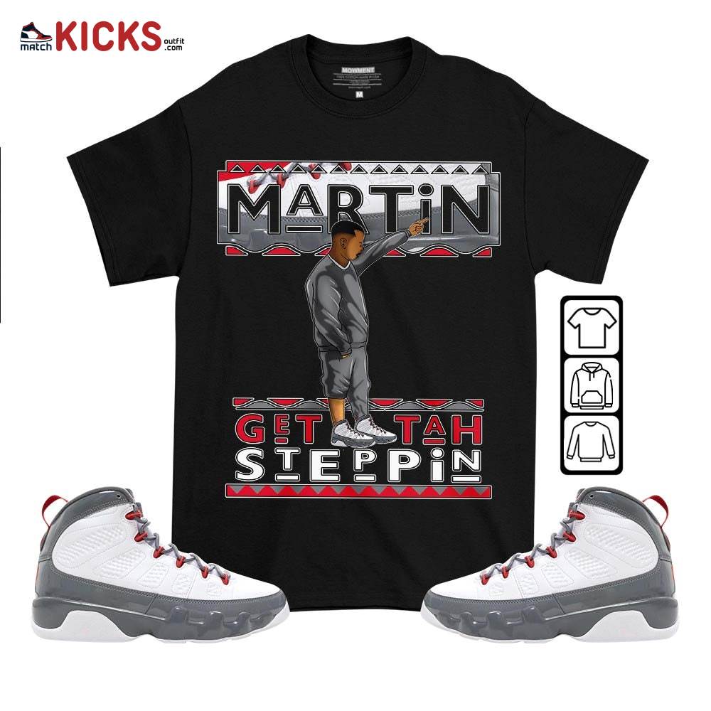 Martin Tv Got Em Sneaker Shirt Match Fire Red 9s, Jordan 9 Retro Fire Red MKO T-Shirt