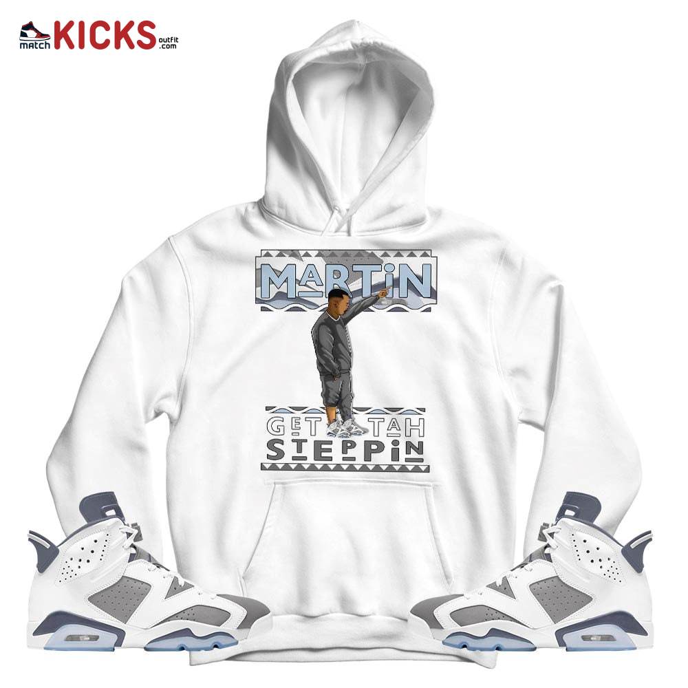 Martin Tv Got Em Sneaker Shirt Match Retro Cool Grey 6s, Jordan 6 Cool Grey MKO T-Shirt Martin Tv Got Em Sneaker Shirt Match Retro Cool Grey 6s, Jordan 6 Cool Grey MKO T-Shirt