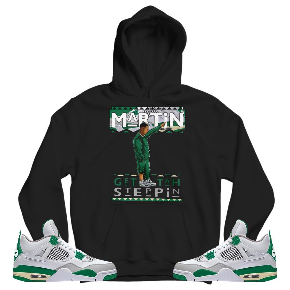 Martin Tv Got Em Sneaker Shirt Match Retro Pine Green 4s, Jordan 4 Pine Green MKO T-Shirt