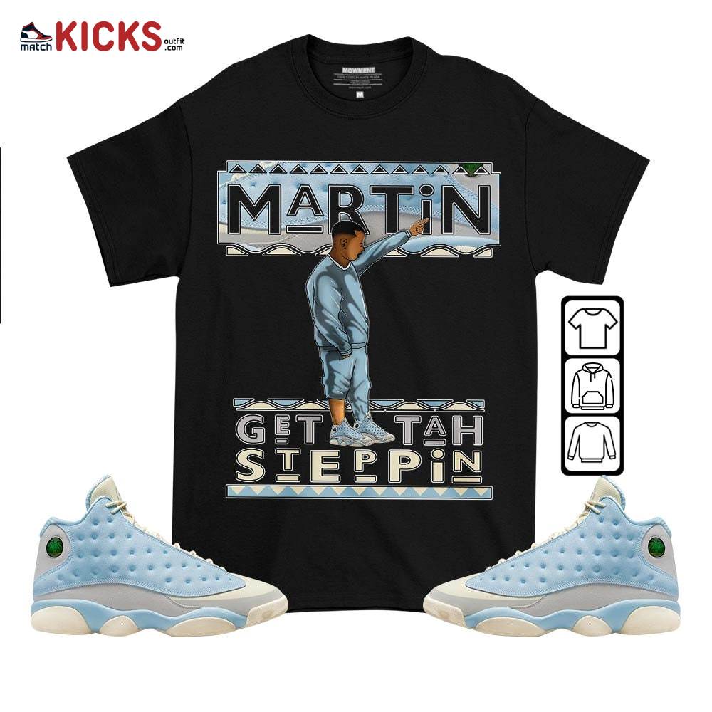 Martin Tv Got Em Sneaker Shirt Match SoleFly 13s, Jordan 13 Retro SoleFly MKO T-Shirt