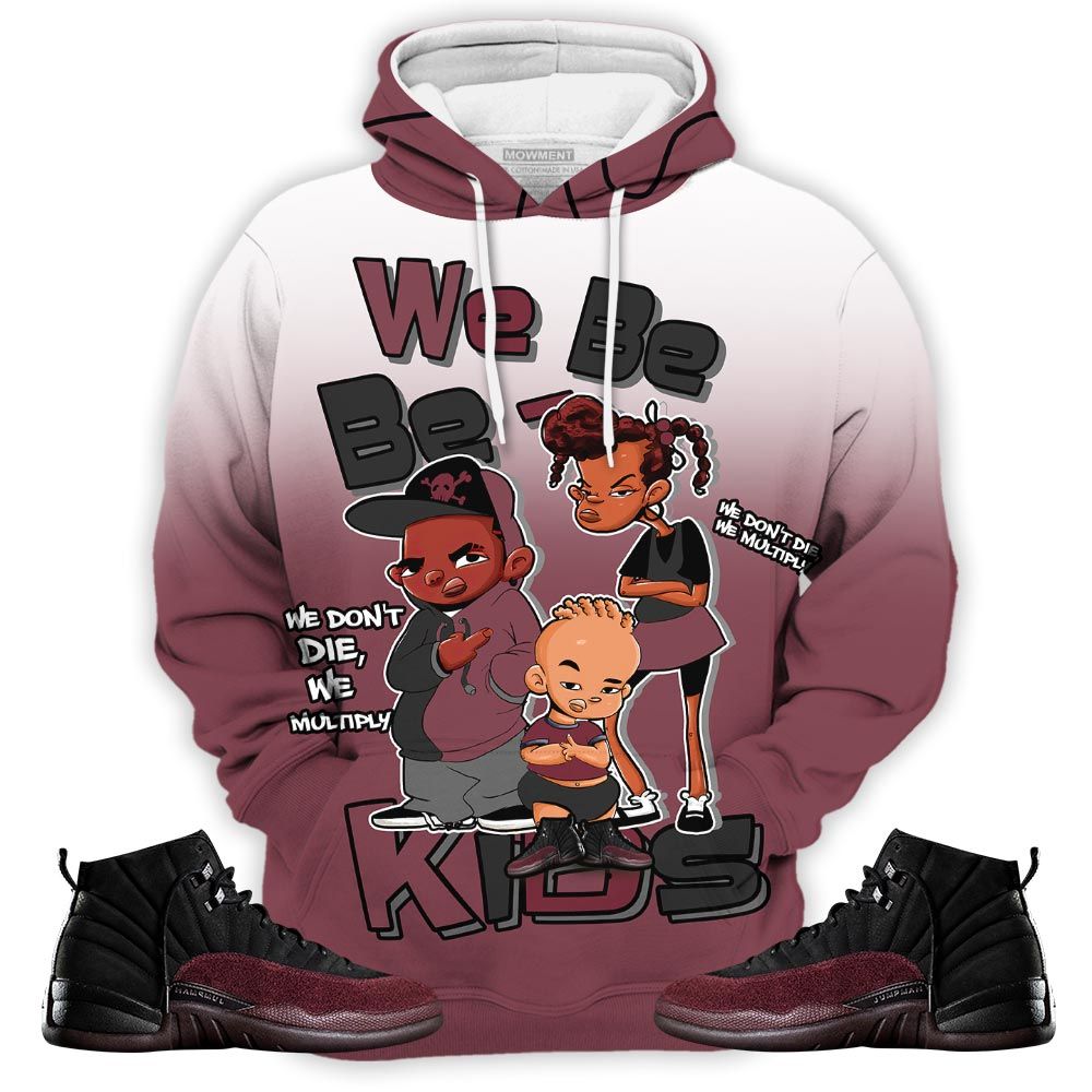 Melanin 80S Baby Sneaker Shirt Match Burgundy Crush 12S, Jordan 12 A Ma Maniere Hoodie Sweatshirt Tee All Over Print MKO Shirt Melanin 80S Baby Sneaker Shirt Match Burgundy Crush 12S, Jordan 12 A Ma Maniere Hoodie Sweatshirt Tee All Over Print MKO Shirt