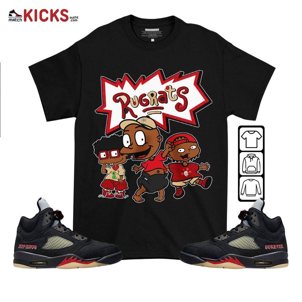 Melanin Rugrats Kid Sneaker Shirt Match Gore-Tex 5s, Jordan 5 GORE-TEX Off Noir MKO T-Shirt Melanin Rugrats Kid Sneaker Shirt Match Gore-Tex 5s, Jordan 5 GORE-TEX Off Noir MKO T-Shirt