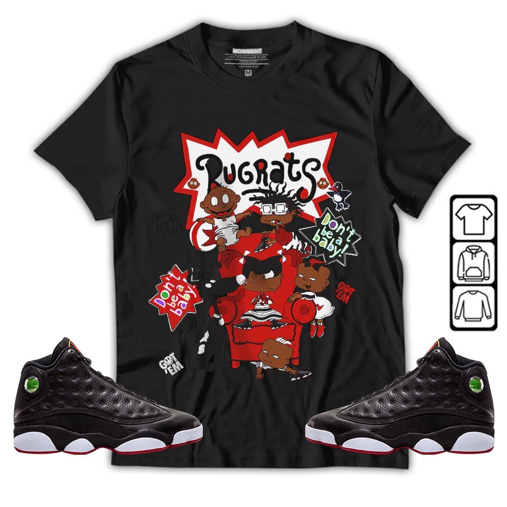 Melanin Rugrats Kids 90s Got Em 2D Sneaker Shirt Match Retro Playoffs 13s, Jordan 13 Playoffs MKO T-Shirt
