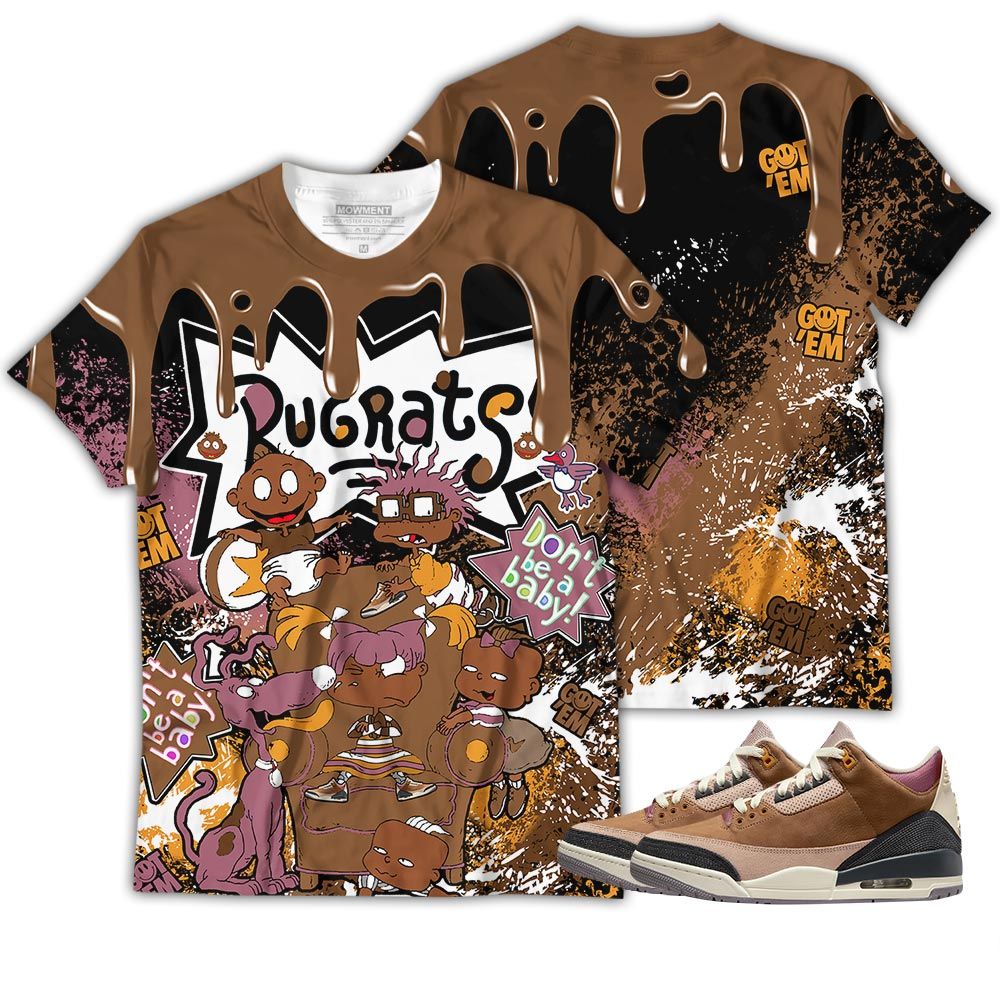 Melanin Rugrats Kids 90S Got Em Sneaker Shirt Match Retro Archaeo Brown 3S, Jordan 3 Archaeo Brown Hoodie Sweatshirt Tee All Over Print MKO Shirt Melanin Rugrats Kids 90S Got Em Sneaker Shirt Match Retro Archaeo Brown 3S, Jordan 3 Archaeo Brown Hoodie Sweatshirt Tee All Over Print MKO Shirt