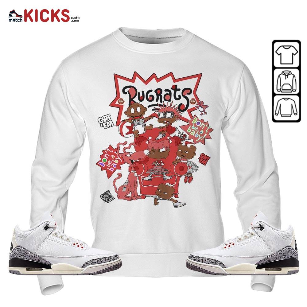 Melanin Rugrats Kids 90’s Sneaker Shirt Match White Cement 3s, Jordan Retro 3 White Cement MKO Sweatshirt