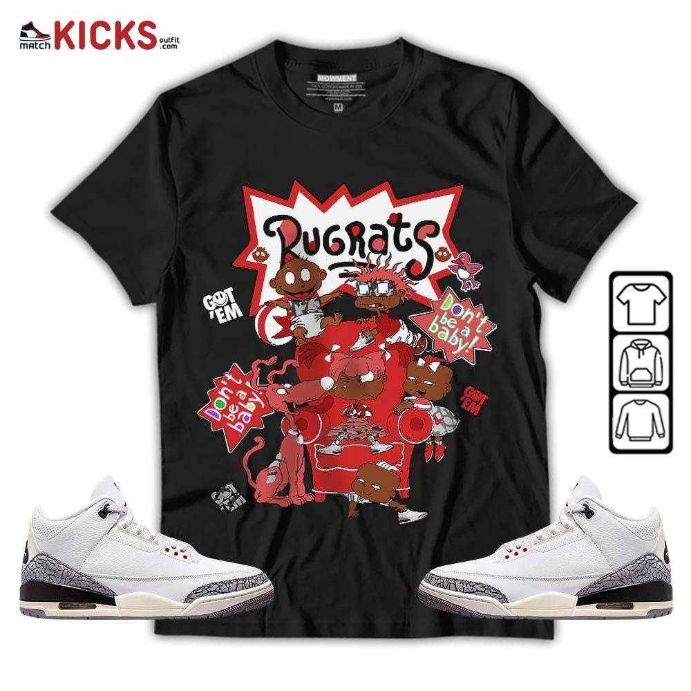 Melanin Rugrats Kids 90’s Sneaker Shirt Match White Cement 3s, Jordan Retro 3 White Cement MKO T-Shirt