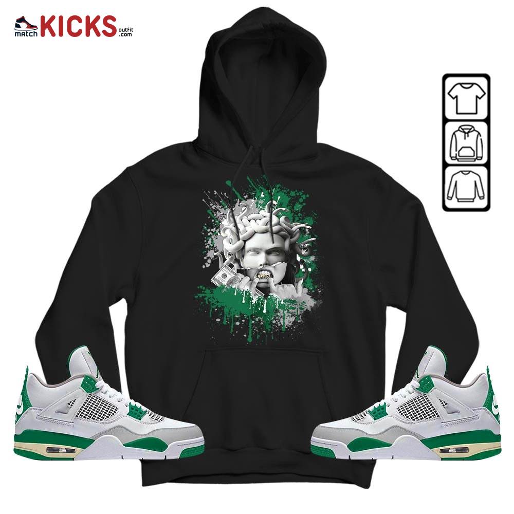 Money Talk Got Em Sneaker Shirt Match Retro Pine Green 4s, Jordan 4 Pine Green MKO Hoodie