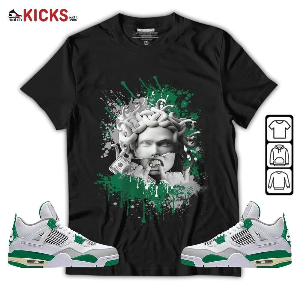 Money Talk Got Em Sneaker Shirt Match Retro Pine Green 4s, Jordan 4 Pine Green MKO T-Shirt