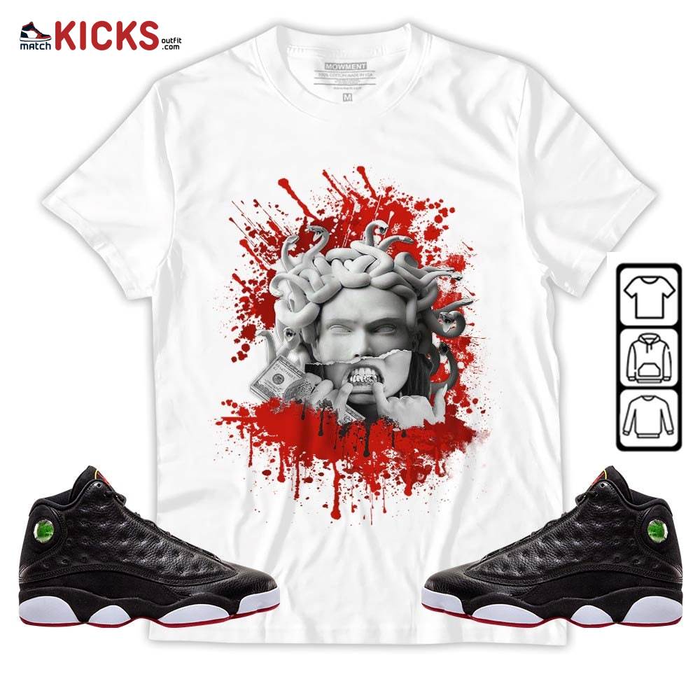 Money Talk Got Em Sneaker Shirt Match Retro Playoffs 13s, Jordan 13 Playoffs MKO T-Shirt