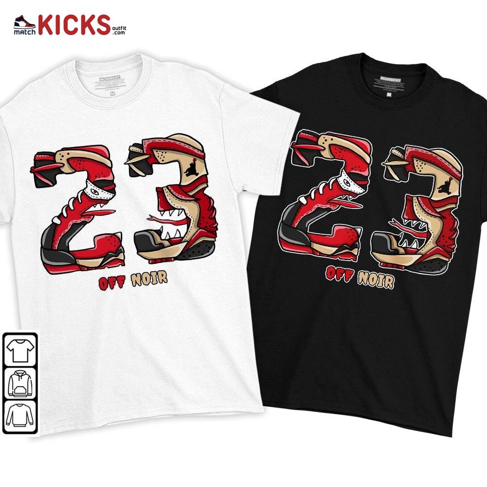 Monster 23 Sneaker Shirt Match Gore-Tex 5s, Jordan 5 GORE-TEX Off Noir MKO T-Shirt Monster 23 Sneaker Shirt Match Gore-Tex 5s, Jordan 5 GORE-TEX Off Noir MKO T-Shirt