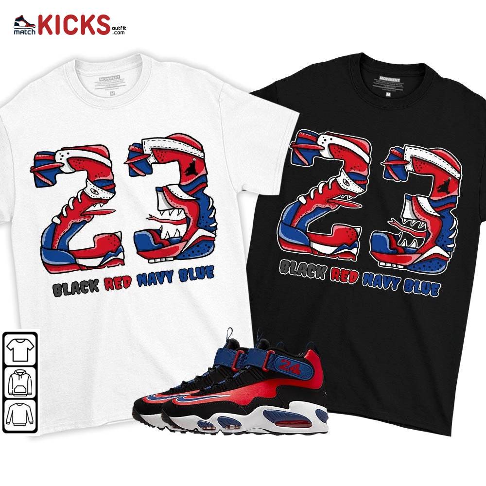 Monster 23 Sneaker Shirt Match Max 1 Navy Red Black, Air Griffey Max 1 Black Red Navy Blue MKO T-Shirt Monster 23 Sneaker Shirt Match Max 1 Navy Red Black, Air Griffey Max 1 Black Red Navy Blue MKO T-Shirt