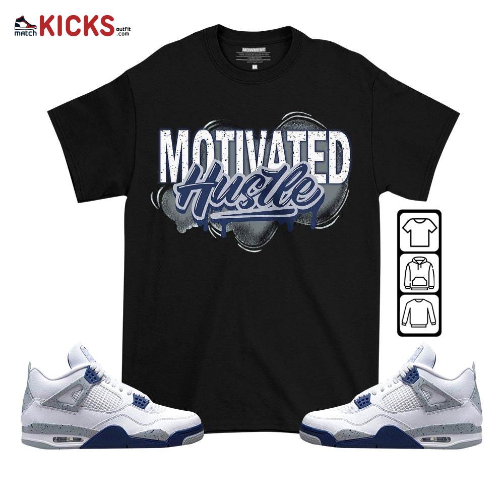 Motivatd Hustle 90s Sneaker Shirt Match Midnight Navy 4s, Jordan 4 Retro Midnight Navy MKO T-Shirt