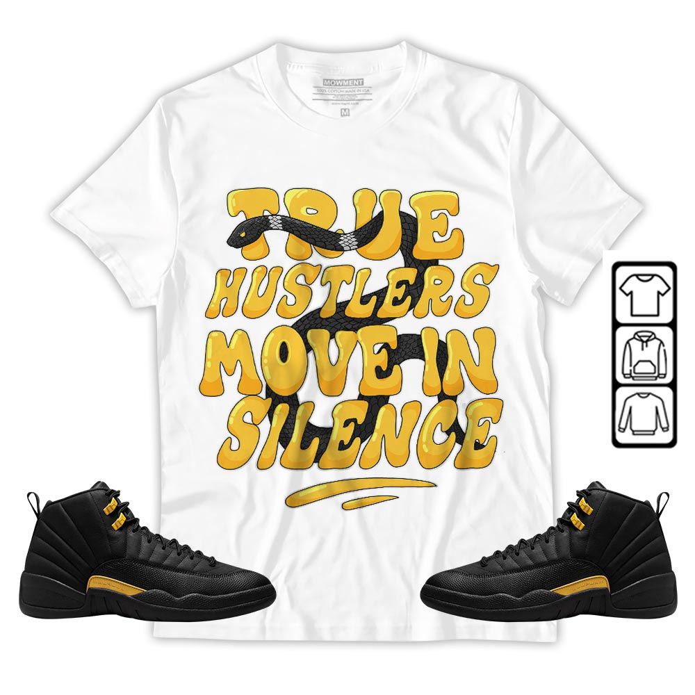 Move In Silence Sneaker Shirt Match Black Taxi 12s, Jordan 12 Retro Black Taxi MKO T-Shirt Move In Silence Sneaker Shirt Match Black Taxi 12s, Jordan 12 Retro Black Taxi MKO T-Shirt