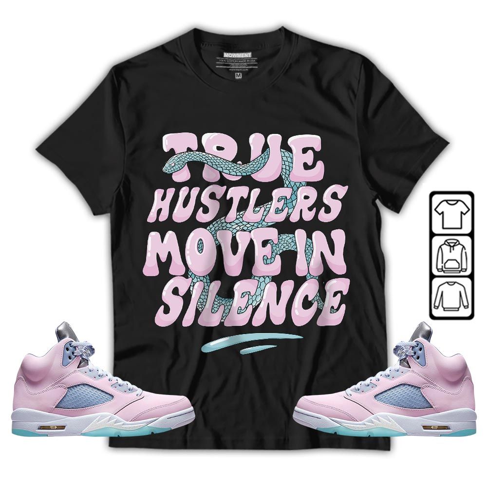 Move In Silence Sneaker Shirt Match Easter 5s, Jordan 5 Retro Easter MKO T-Shirt Move In Silence Sneaker Shirt Match Easter 5s, Jordan 5 Retro Easter MKO T-Shirt