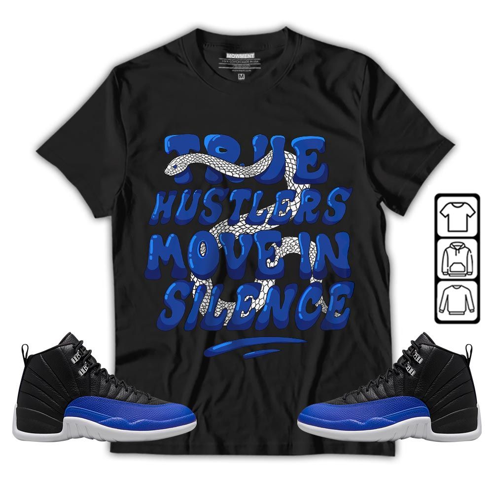 Move In Silence Sneaker Shirt Match Hyper Royal 12s, Jordan 12 Hyper Royal MKO T-Shirt Move In Silence Sneaker Shirt Match Hyper Royal 12s, Jordan 12 Hyper Royal MKO T-Shirt