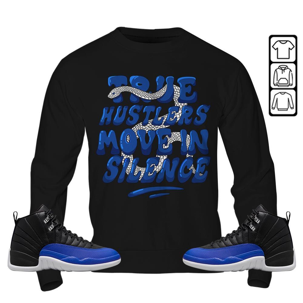 Move In Silence Sneaker Shirt Match Hyper Royal 12s, Jordan 12 Hyper Royal MKO T-Shirt Move In Silence Sneaker Shirt Match Hyper Royal 12s, Jordan 12 Hyper Royal MKO T-Shirt