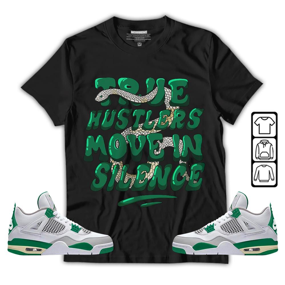 Move In Silence Sneaker Shirt Match Retro Pine Green 4s, Jordan 4 Pine Green MKO T-Shirt Move In Silence Sneaker Shirt Match Retro Pine Green 4s, Jordan 4 Pine Green MKO T-Shirt