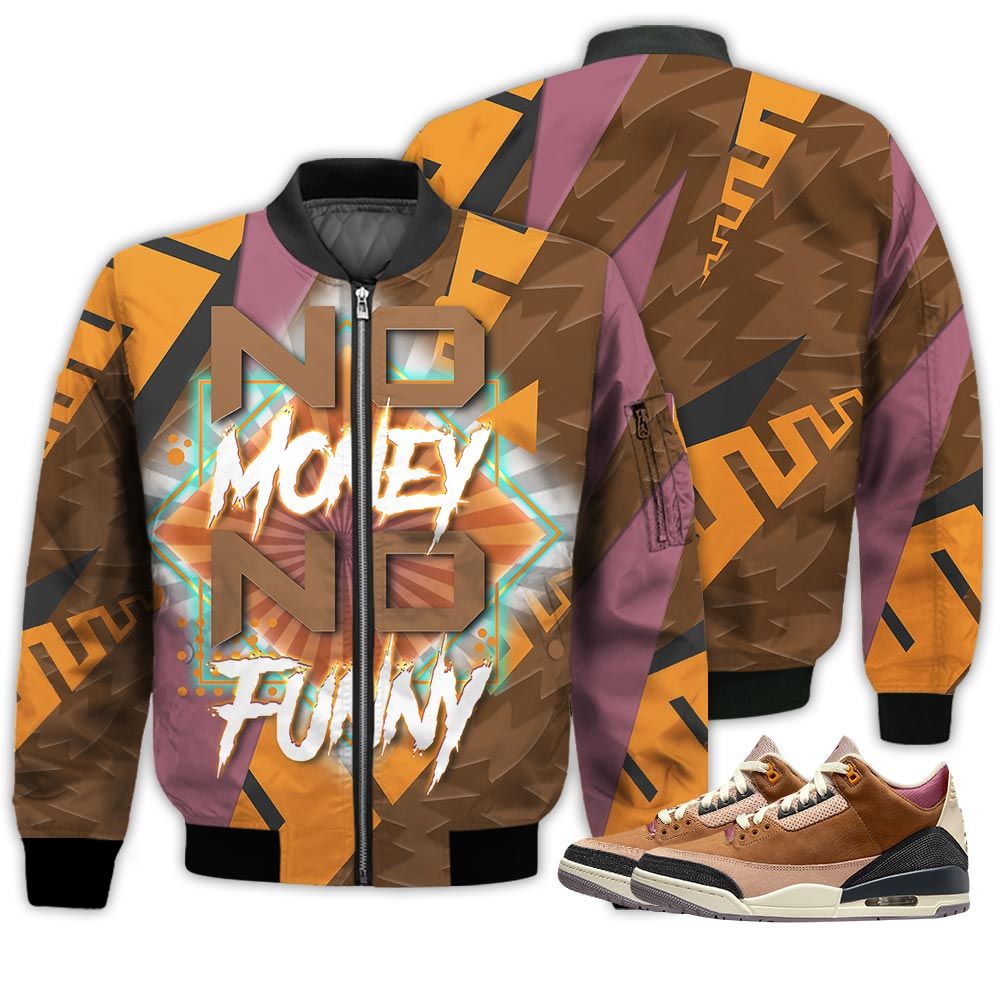 No Money No Funny Sneaker Shirt Match Archaeo Brown 3S, Jordan 3 Archaeo Brown Hoodie Sweatshirt Tee All Over Print MKO Shirt No Money No Funny Sneaker Shirt Match Archaeo Brown 3S, Jordan 3 Archaeo Brown Hoodie Sweatshirt Tee All Over Print MKO Shirt