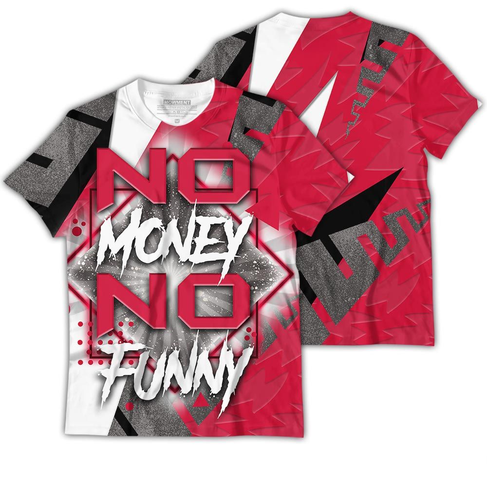 No Money No Funny Sneaker Shirt Match High Og Chicago 1S, Jordan 1 Lost Found Chicago Hoodie Sweatshirt Tee All Over Print MKO Shirt No Money No Funny Sneaker Shirt Match High Og Chicago 1S, Jordan 1 Lost Found Chicago Hoodie Sweatshirt Tee All Over Print MKO Shirt