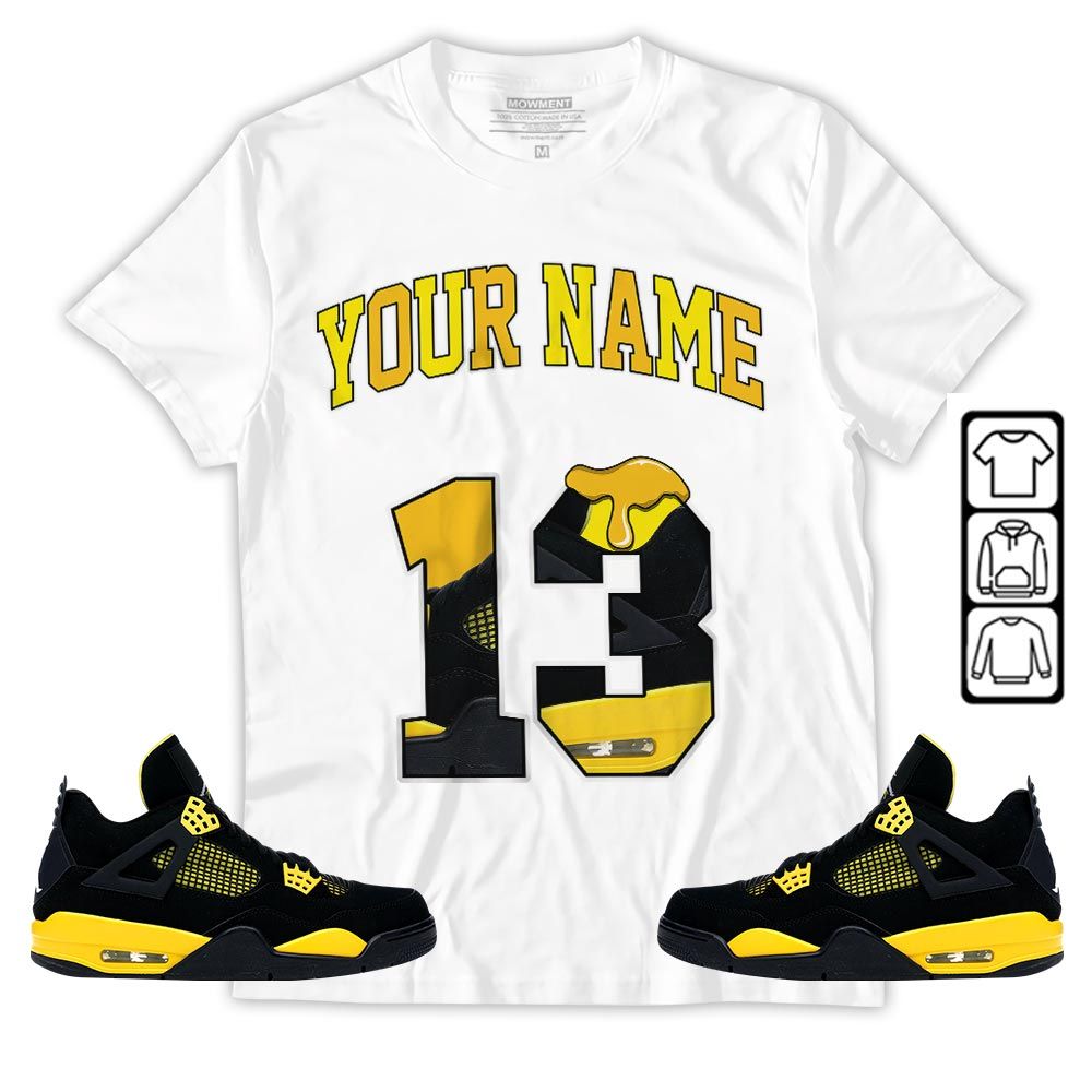 Number 13 Sneaker Shirt Match 2023 Thunder 4s, Jordan Retro 4 Thunder MKO Sweatshirt