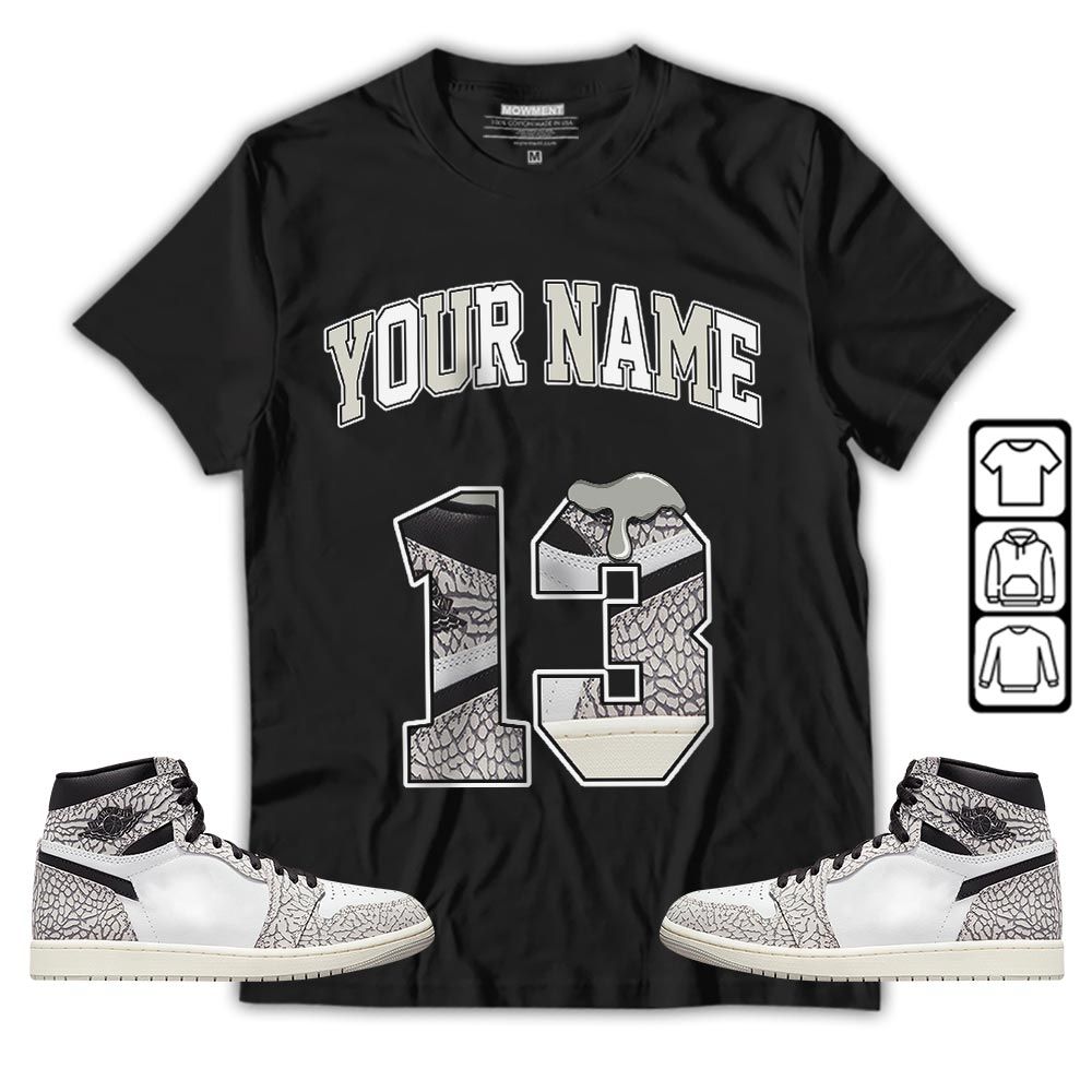 Number 13 Sneaker Shirt Match OG Elephant 1s, Jordan 1 White Cement MKO T-Shirt Number 13 Sneaker Shirt Match OG Elephant 1s, Jordan 1 White Cement MKO T-Shirt