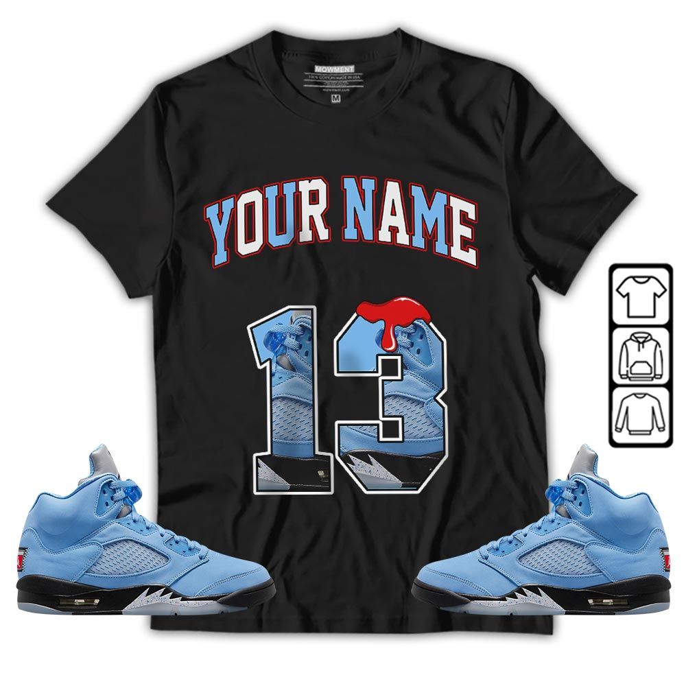 Number 13 Sneaker Shirt Match Retro University Blue 5s, Jordan 5 University Blue MKO T-Shirt Number 13 Sneaker Shirt Match Retro University Blue 5s, Jordan 5 University Blue MKO T-Shirt