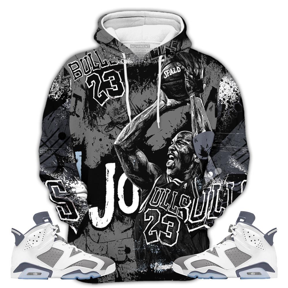 Number 23 Air Got Em Sneaker Shirt Match Retro Cool Grey 6S, Jordan 6 Cool Grey Hoodie Sweatshirt Tee All Over Print MKO Shirt