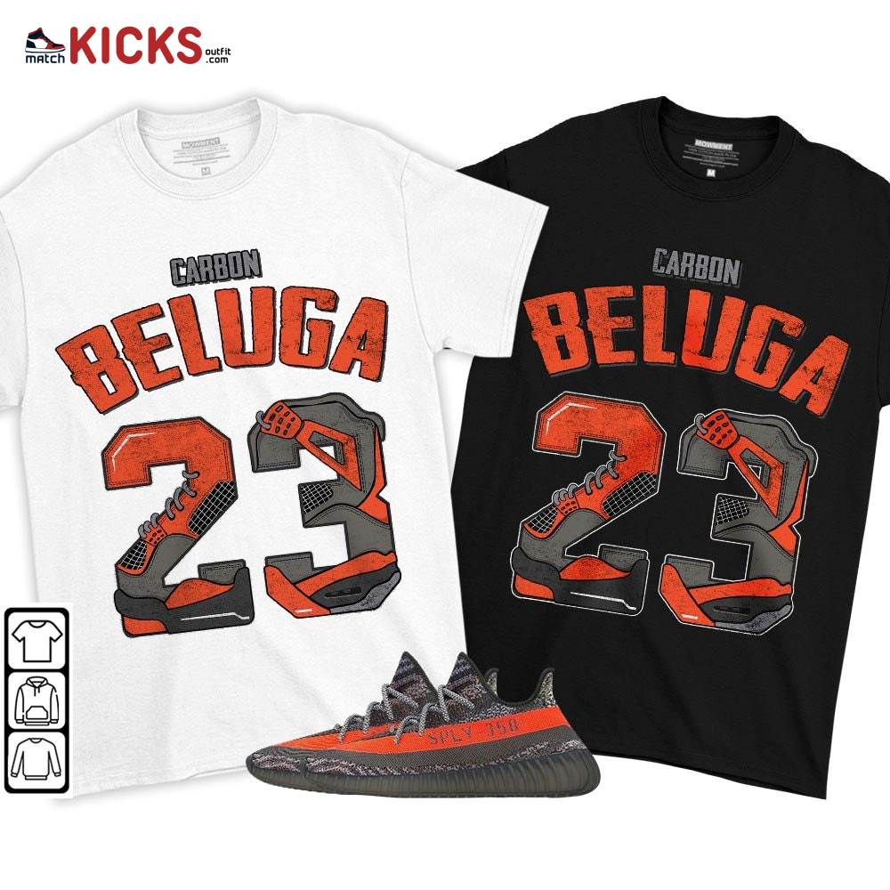 Number 23 Dirty Sneaker Shirt Match Boots 350 V2 Dark Beluga, Yeezy 350 V2 Carbon Beluga MKO T-Shirt