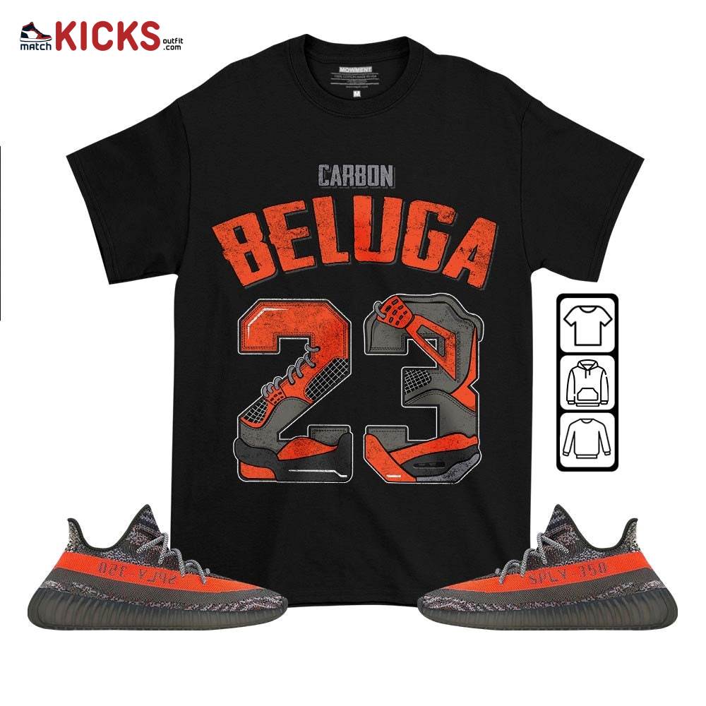 Number 23 Dirty Sneaker Shirt Match Boots 350 V2 Dark Beluga, Yeezy 350 V2 Carbon Beluga MKO T-Shirt