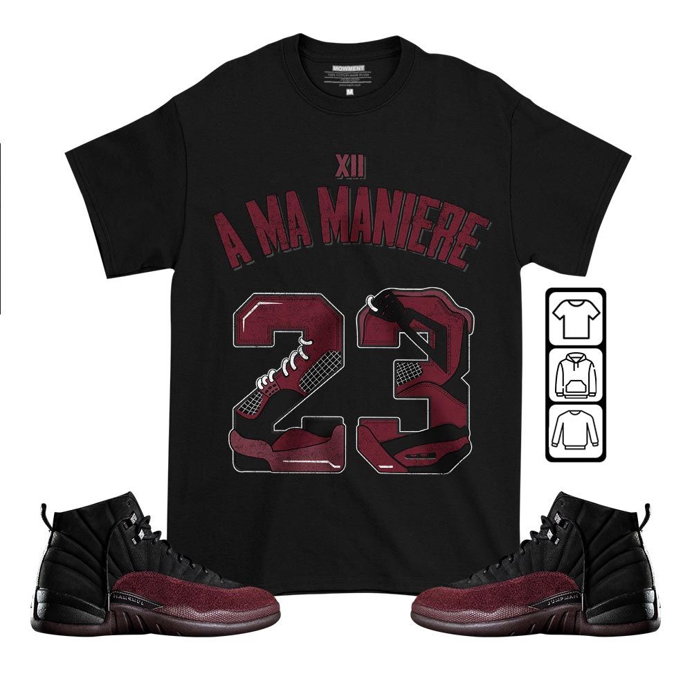 Number 23 Dirty Sneaker Shirt Match Burgundy Crush 12s, Jordan 12 A Ma Maniere MKO T-Shirt Number 23 Dirty Sneaker Shirt Match Burgundy Crush 12s, Jordan 12 A Ma Maniere MKO T-Shirt