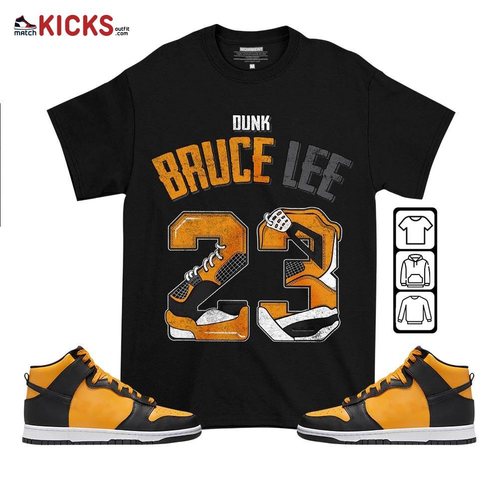 Number 23 Dirty Sneaker Shirt Match Dunk Reverse Goldenrod, Dunk High Bruce Lee MKO T-Shirt