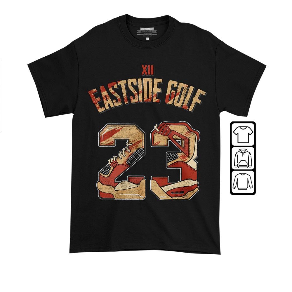 Number 23 Dirty Sneaker Shirt Match Eastside Golf 12s, Jordan 12 Retro Eastside Golf MKO T-Shirt Number 23 Dirty Sneaker Shirt Match Eastside Golf 12s, Jordan 12 Retro Eastside Golf MKO T-Shirt