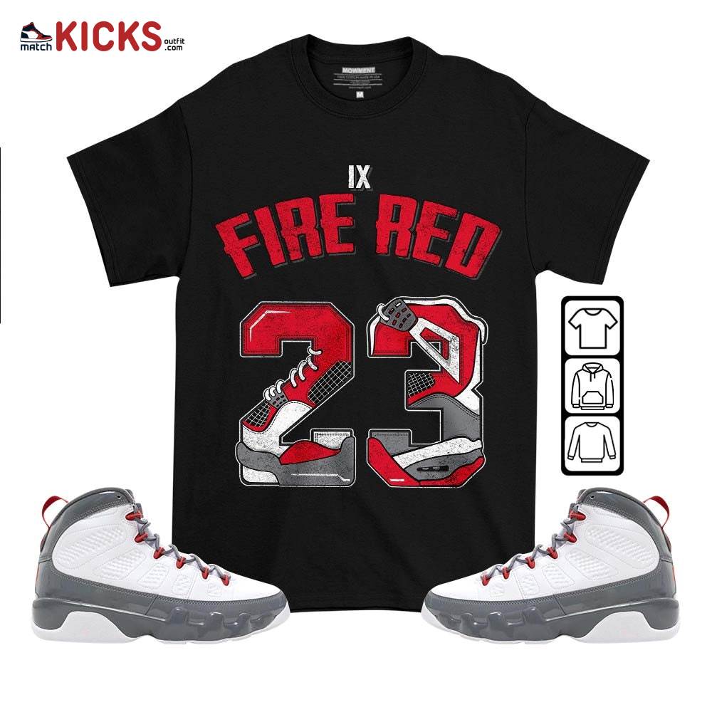 Number 23 Dirty Sneaker Shirt Match Fire Red 9s, Jordan 9 Retro Fire Red MKO T-Shirt