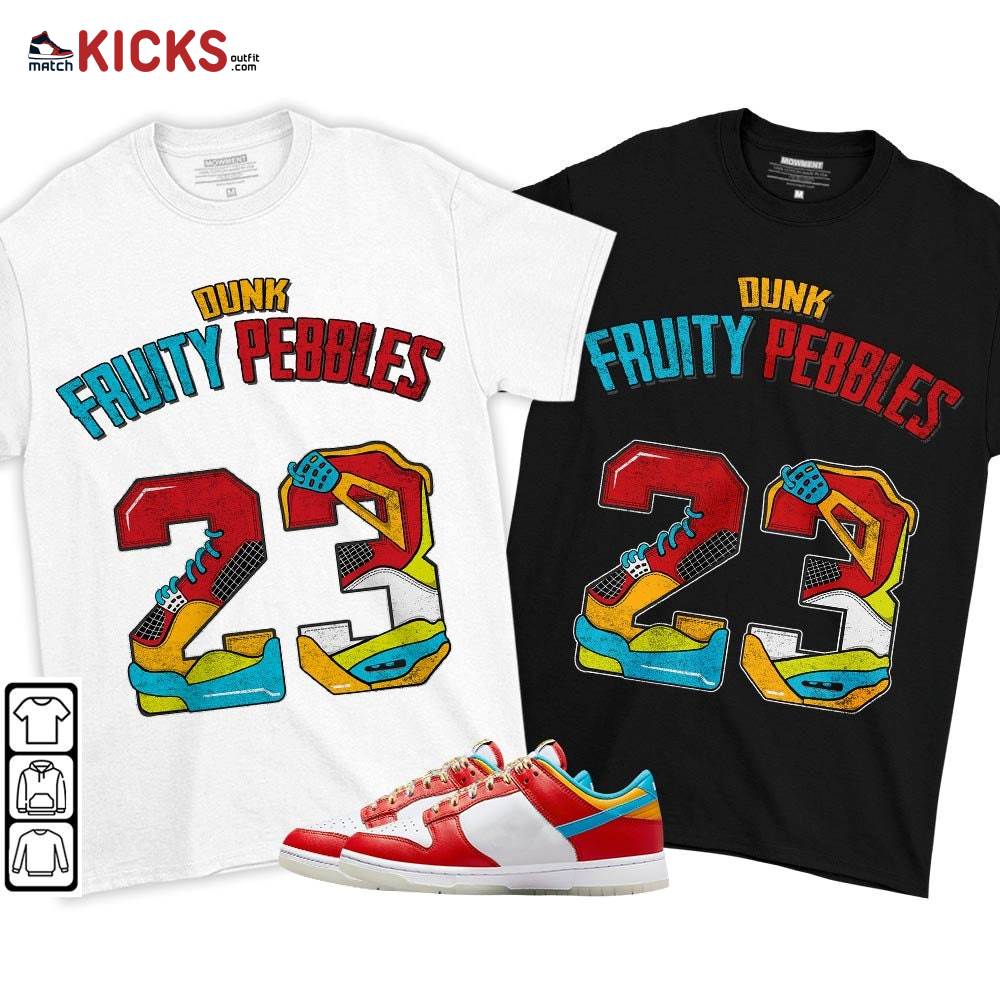 Number 23 Dirty Sneaker Shirt Match Fruity Pebbles Shoes, Dunk Low Fruity Pebbles MKO T-Shirt Number 23 Dirty Sneaker Shirt Match Fruity Pebbles Shoes, Dunk Low Fruity Pebbles MKO T-Shirt