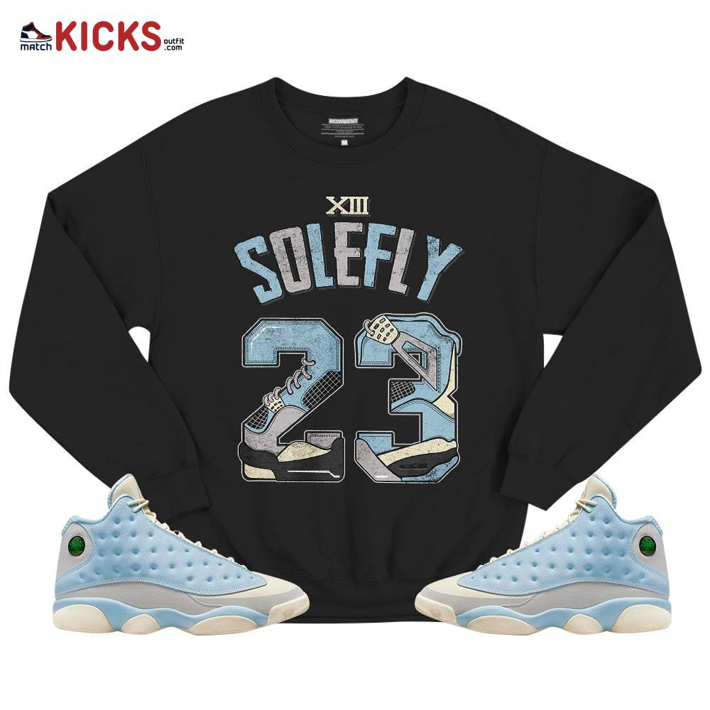 Number 23 Dirty Sneaker Shirt Match SoleFly 13s, Jordan 13 Retro SoleFly MKO T-Shirt Number 23 Dirty Sneaker Shirt Match SoleFly 13s, Jordan 13 Retro SoleFly MKO T-Shirt