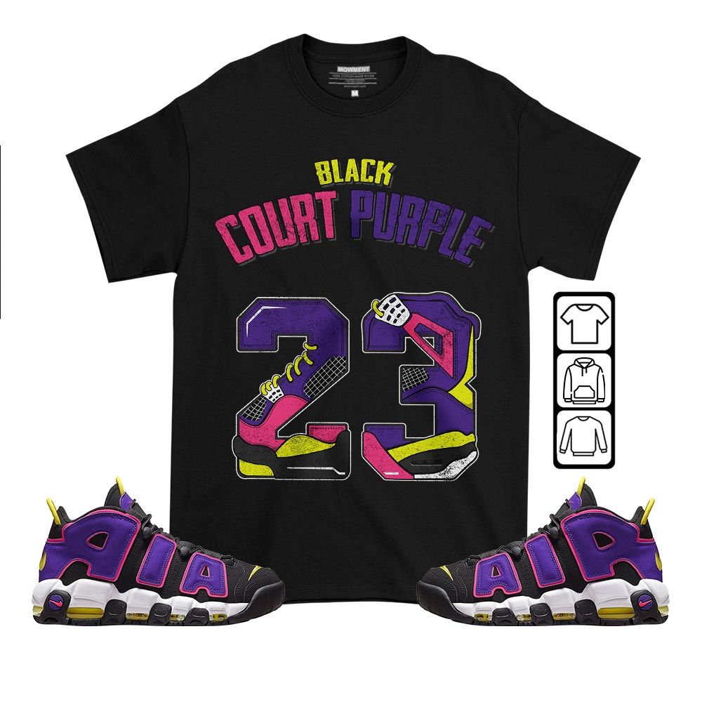 Number 23 Dirty Sneaker Shirt Match Uptempo Black Multi Color, Air More Uptempo Black Court Purple MKO T-Shirt Number 23 Dirty Sneaker Shirt Match Uptempo Black Multi Color, Air More Uptempo Black Court Purple MKO T-Shirt