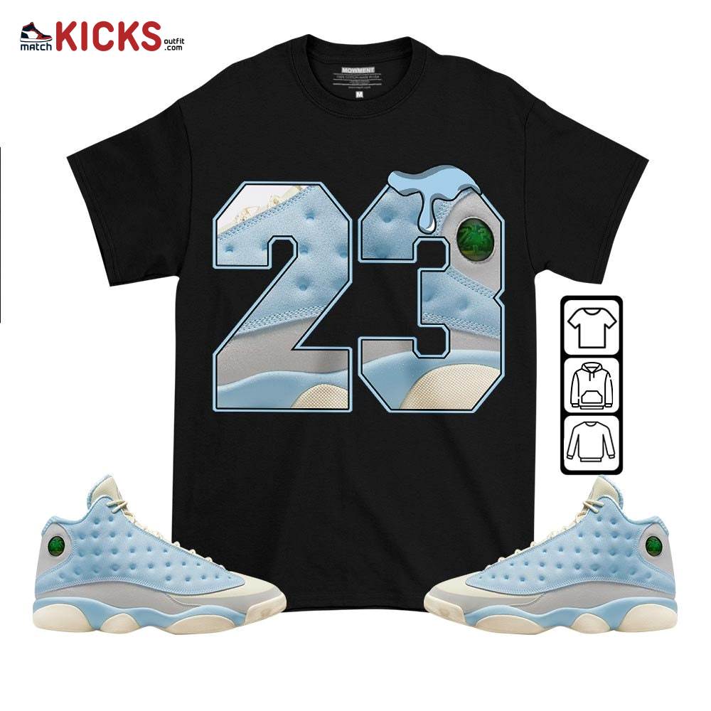 Number 23 Drip Shoes Sneaker Shirt Match SoleFly 13s, Jordan 13 Retro SoleFly MKO T-Shirt